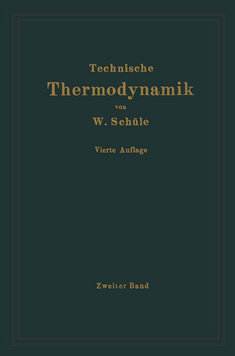 Technische Thermodynamik - Wilhelm Schüle