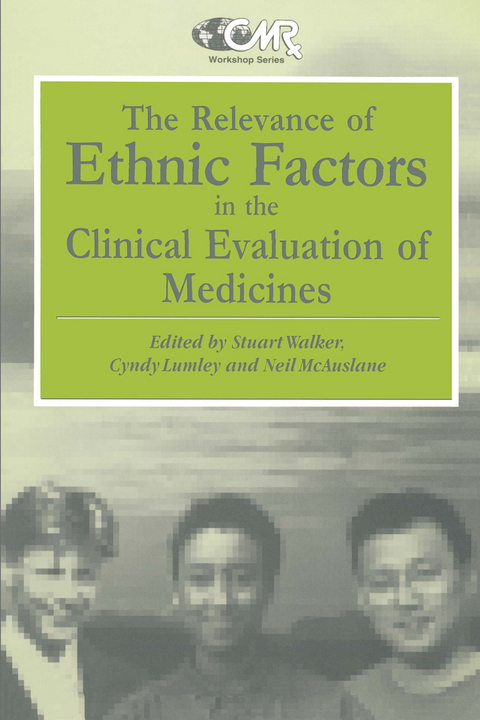 The Relevance of Ethnic Factors in the Clinical Evaluation of Medicines - 