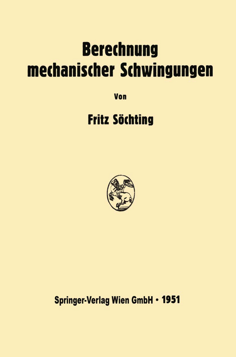 Berechnung mechanischer Schwingungen - Fritz Söchting