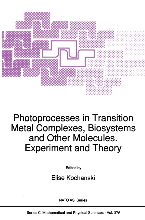 Photoprocesses in Transition Metal Complexes, Biosystems and Other Molecules. Experiment and Theory - 