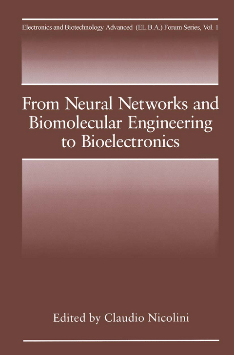 From Neural Networks and Biomolecular Engineering to Bioelectronics - 