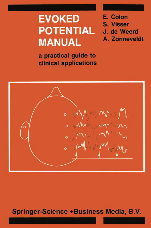 Evoked Potential Manual - E. Colon, S.L. Visser, J.P.C de Weerd, A. Zonneveldt