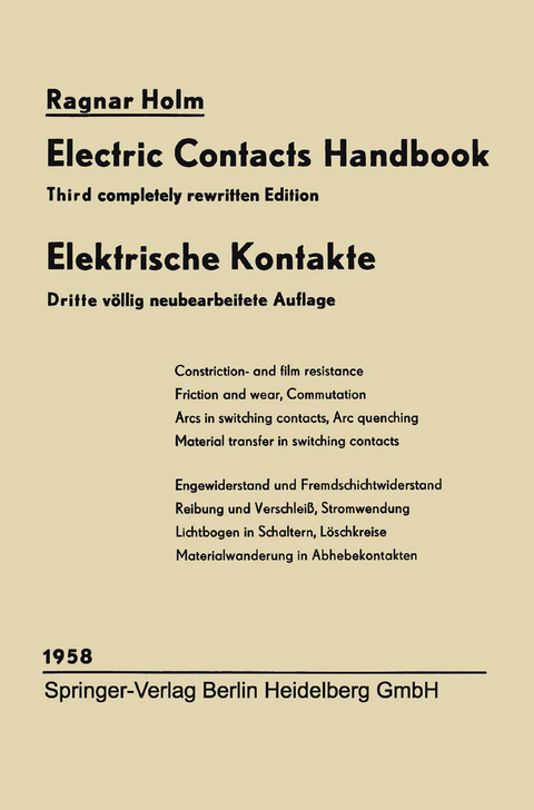 Elektrische Kontakte / Electric Contacts Handbook - Ragnar Holm, Else Holm