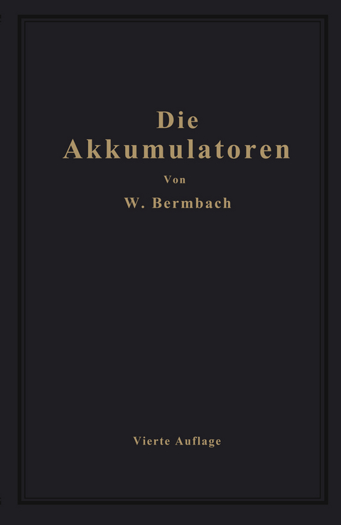 Die Akkumulatoren - Willibald Bermbach