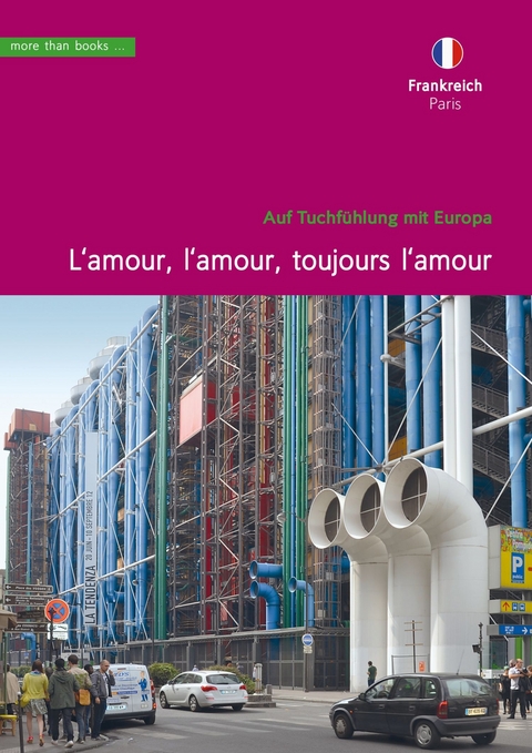 Frankreich, Paris. L'amour, l'amour, toujours l'amour - Christa Klickermann