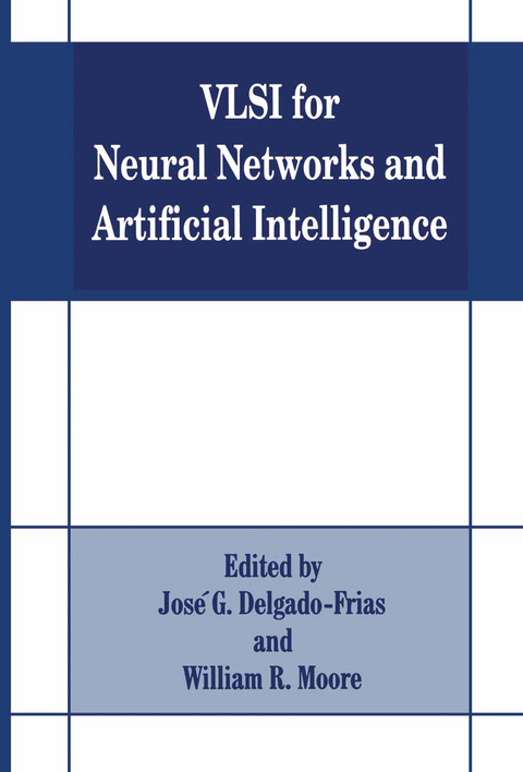 VLSI for Neural Networks and Artificial Intelligence - 