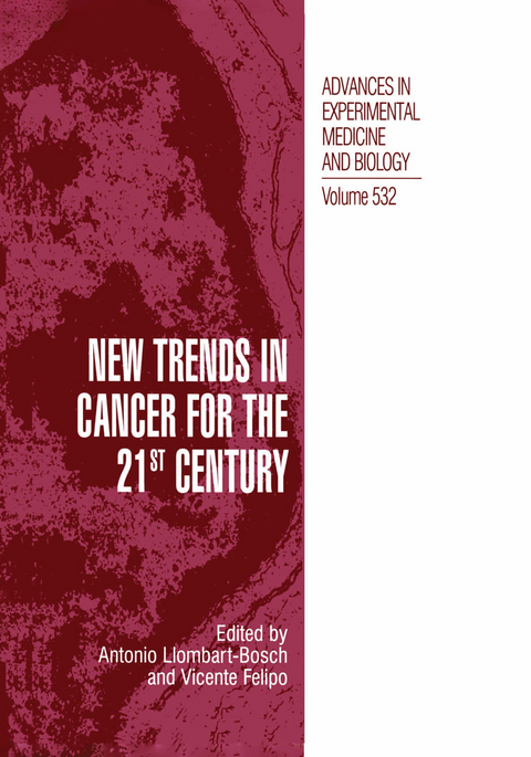 New Trends in Cancer for the 21st Century - 