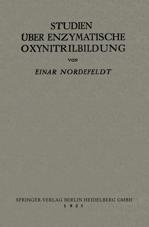 Studien über Enzymatische Oxynitrilbildung - Einar Nordefeldt