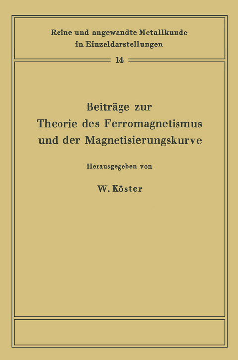 Beiträge zur Theorie des Ferromagnetismus und der Magnetisierungskurve - 