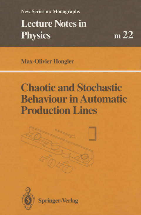 Chaotic and Stochastic Behaviour in Automatic Production Lines - Max-Olivier Hongler