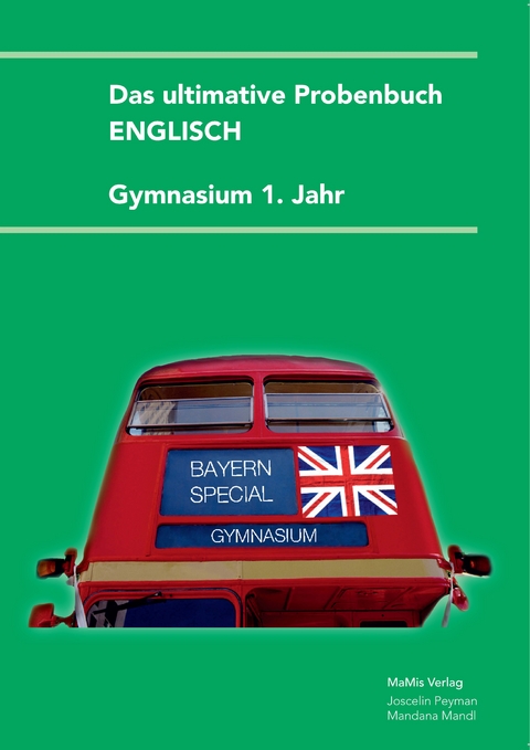 Das ultimative Probenbuch Englisch - Mandana Mandl, Joscelin Peyman