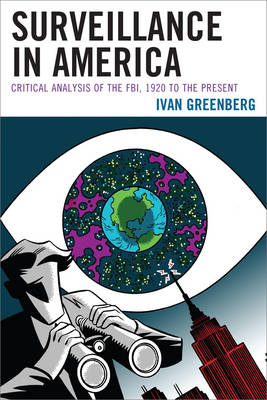 Surveillance in America - Ivan Greenberg