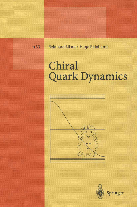 Chiral Quark Dynamics - Reinhard Alkofer, Hugo Reinhardt