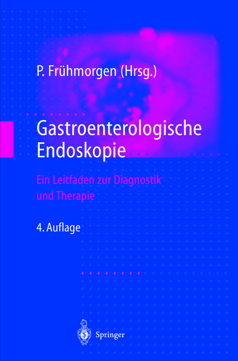 Gastroenterologische Endoskopie - 