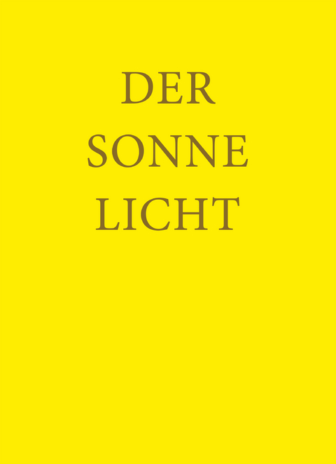 Der Sonne Licht - 