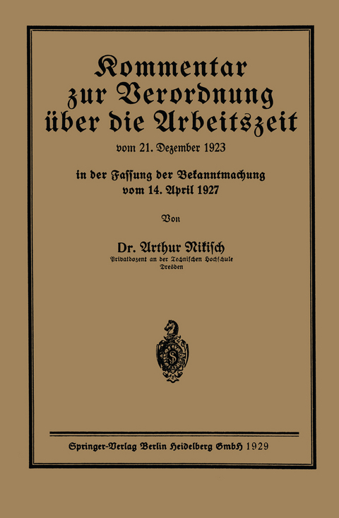 Kommentar zur Verordnung über die Arbeitszeit - Arthur Nikisch