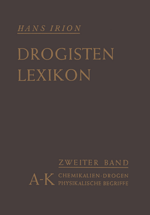 Chemikalien, Drogen, wichtige physikalische Begriffe in lexikalischer Ordnung - 