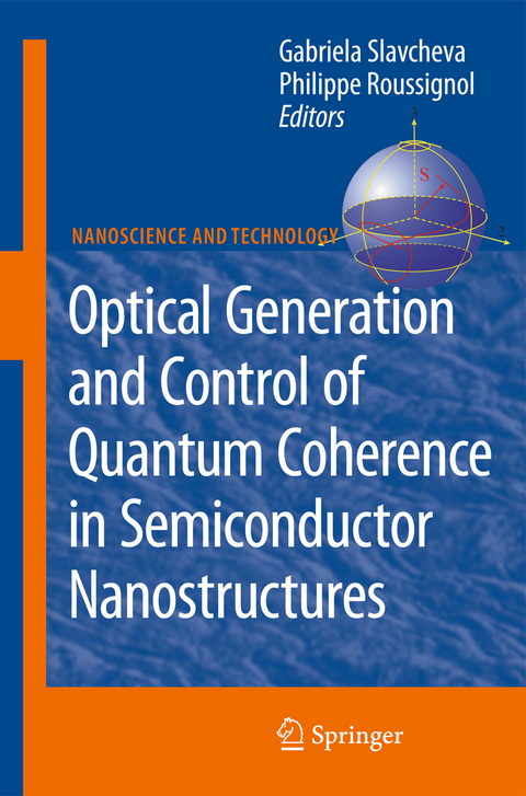 Optical Generation and Control of Quantum Coherence in Semiconductor Nanostructures - 