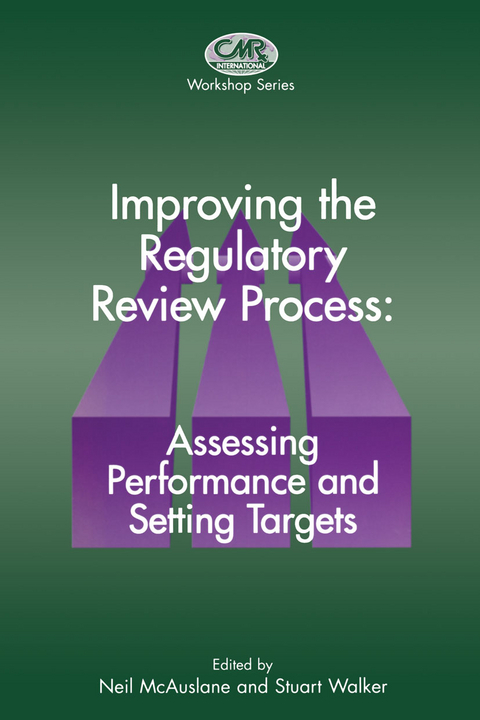 Improving the Regulatory Review Process: Assessing Performance and Setting Targets - 