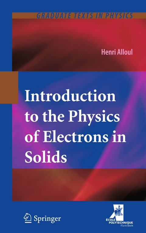 Introduction to the Physics of Electrons in Solids - Henri Alloul