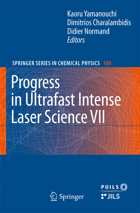 Progress in Ultrafast Intense Laser Science VII - 