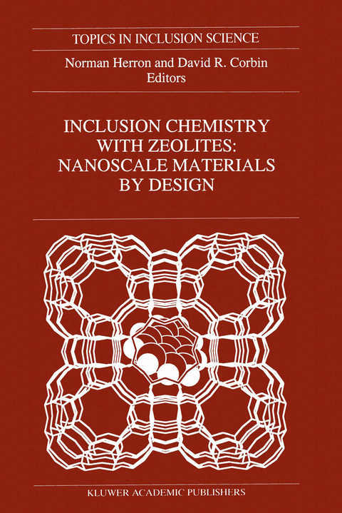 Inclusion Chemistry with Zeolites: Nanoscale Materials by Design - 