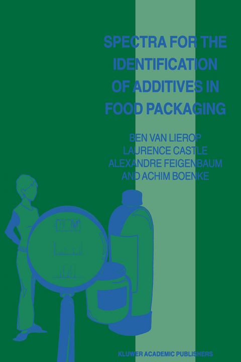 Spectra for the Identification of Additives in Food Packaging - Ben van Lierop, Laurence Castle, Alexandre Feigenbaum, Achim Boenke