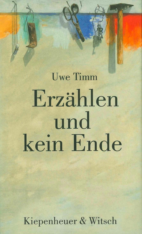 Erzählen und kein Ende -  Uwe Timm