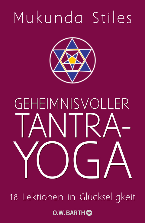 Geheimnisvoller Tantra-Yoga - Mukunda Stiles