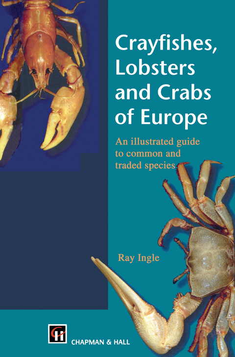 Crayfishes, Lobsters and Crabs of Europe - R. Ingle