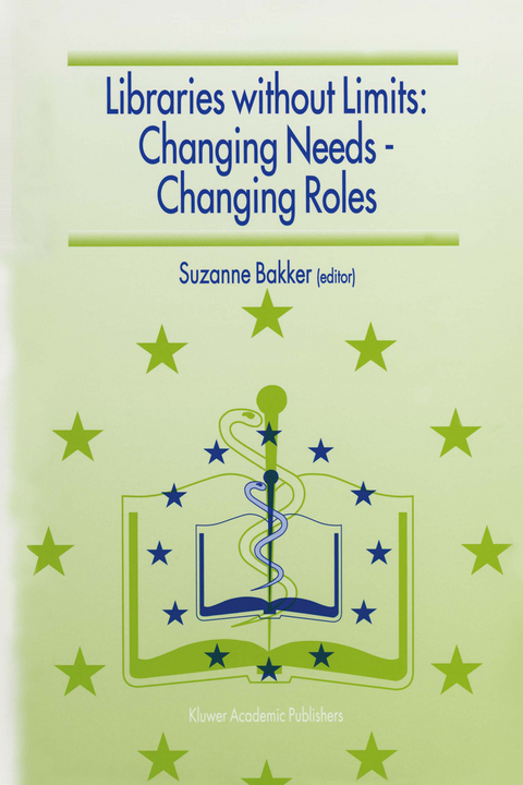 Libraries without Limits: Changing Needs — Changing Roles - 