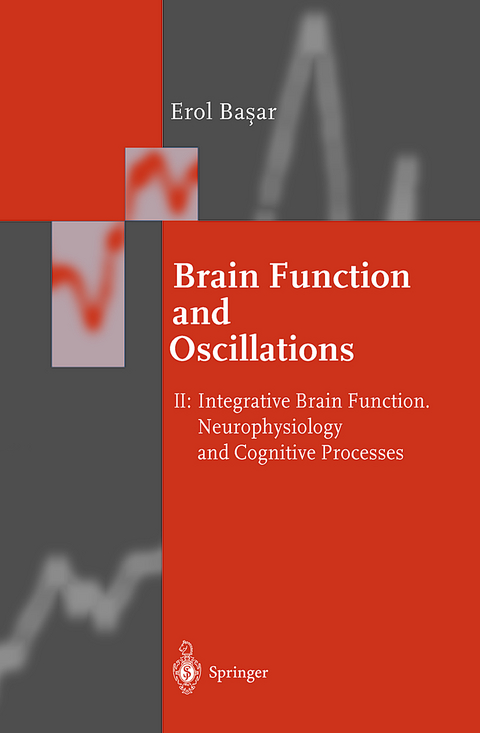 Brain Function and Oscillations - Erol Başar