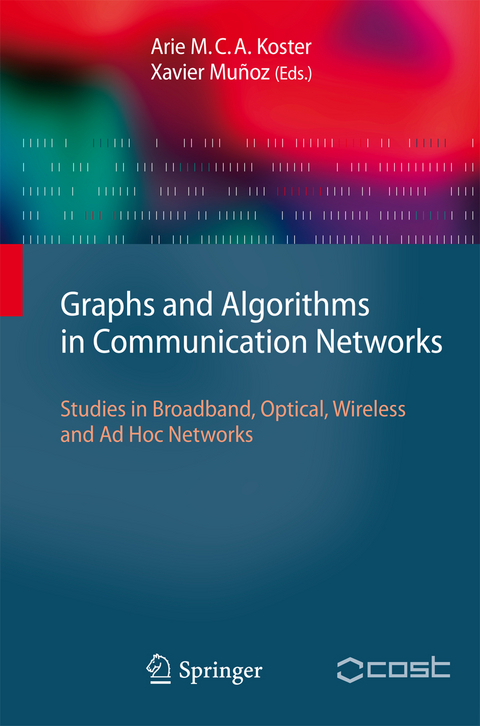 Graphs and Algorithms in Communication Networks - 