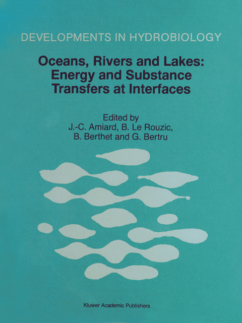 Oceans, Rivers and Lakes: Energy and Substance Transfers at Interfaces - 