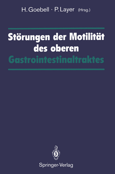 Störungen der Motilität des oberen Gastrointestinaltraktes - 