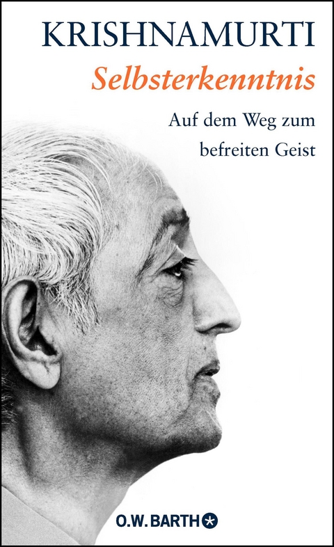 Selbsterkenntnis - Jiddu Krishnamurti