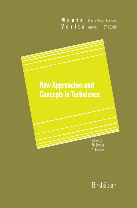 New Approaches and Concepts in Turbulence - 