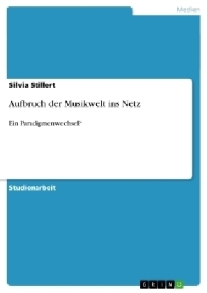 Aufbruch der Musikwelt ins Netz - Silvia Stillert