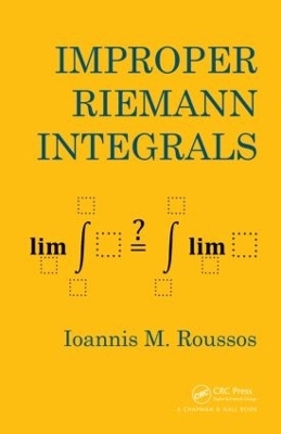 Improper Riemann Integrals - Ioannis Roussos