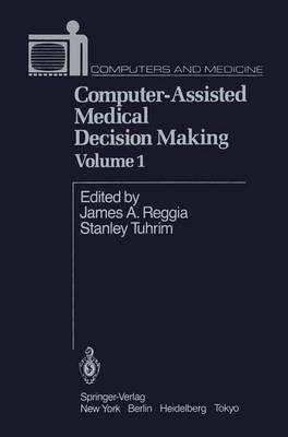 Computer-Assisted Medical Decision Making I -  Reggia