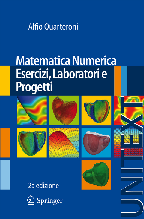 Matematica Numerica Esercizi, Laboratori e Progetti - Alfio Quarteroni