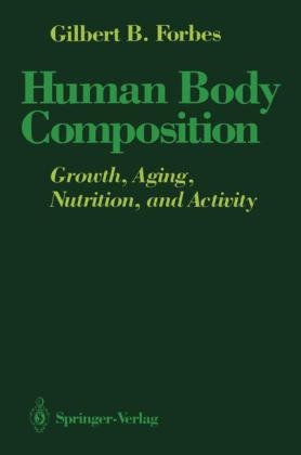 Human Body Composition - Gilbert B. Forbes