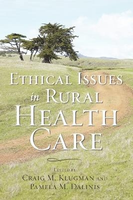 Ethical Issues in Rural Health Care - 