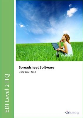 EDI Level 2 ITQ - Spreadsheet Software Using Microsoft Excel 2013 -  CiA Training Ltd.