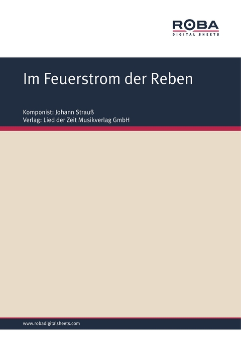 Im Feuerstrom der Reben - Richard Genée, Johann Strauß, Karl Haffner