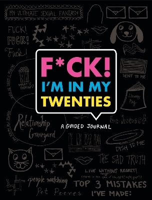 F*ck I'm in My Twenties Guided Journal - Emma Koenig