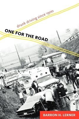 One for the Road - Barron H. Lerner