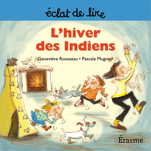 L'hiver des Indiens -  Genevieve Rousseau,  Eclats de lire