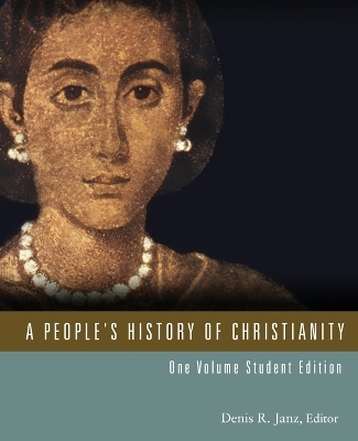 A People's History of Christianity - Denis R. Janz