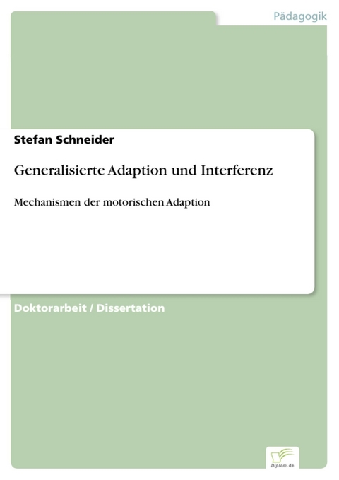 Generalisierte Adaption und Interferenz -  Stefan Schneider